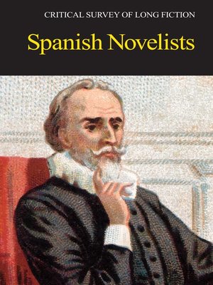 cover image of Critical Survey of Long Fiction: Spanish Novelists